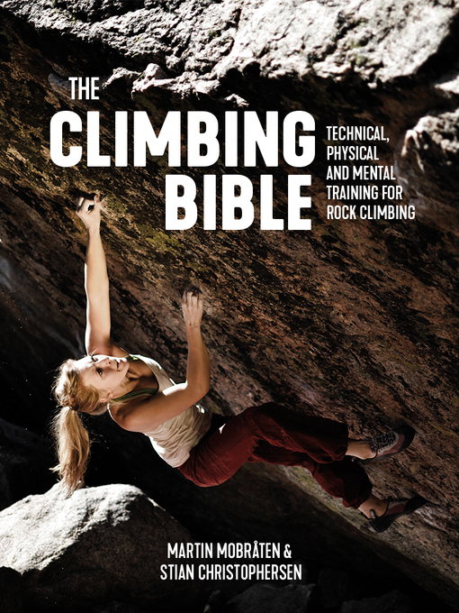 Title details for The Climbing Bible by Martin Mobråten - Available